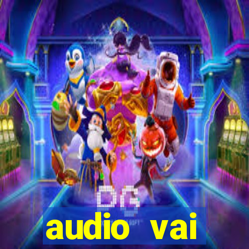 audio vai corinthians whatsapp